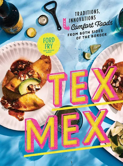 Cover of Ford Fry’s Tex-Mex cookbook showing fried tacos with avocado on paper plates